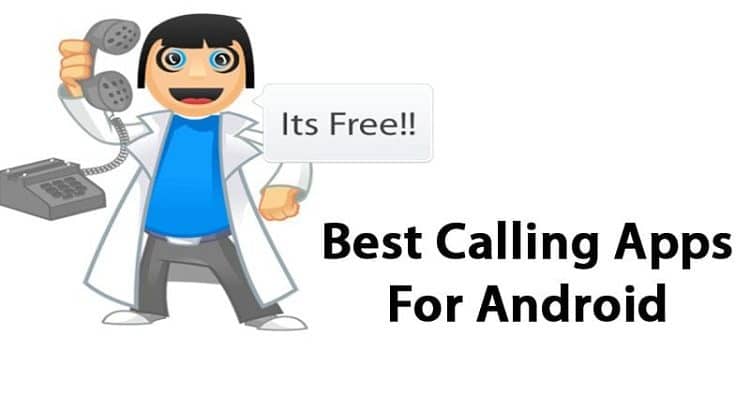 30 Best Calling Apps For Android in 2020