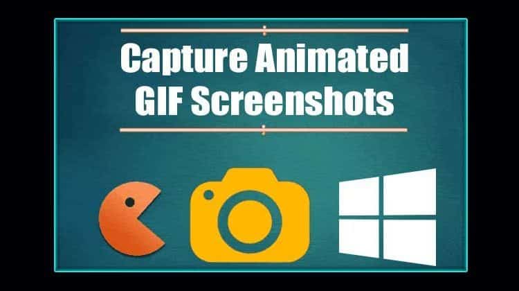 how-to-capture-animated-gif-screenshots-windows